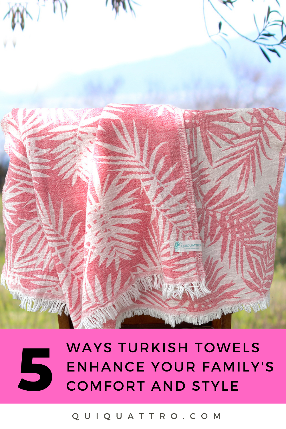 5 Ways Turkish Towels Enhance Your Family's Comfort and Style