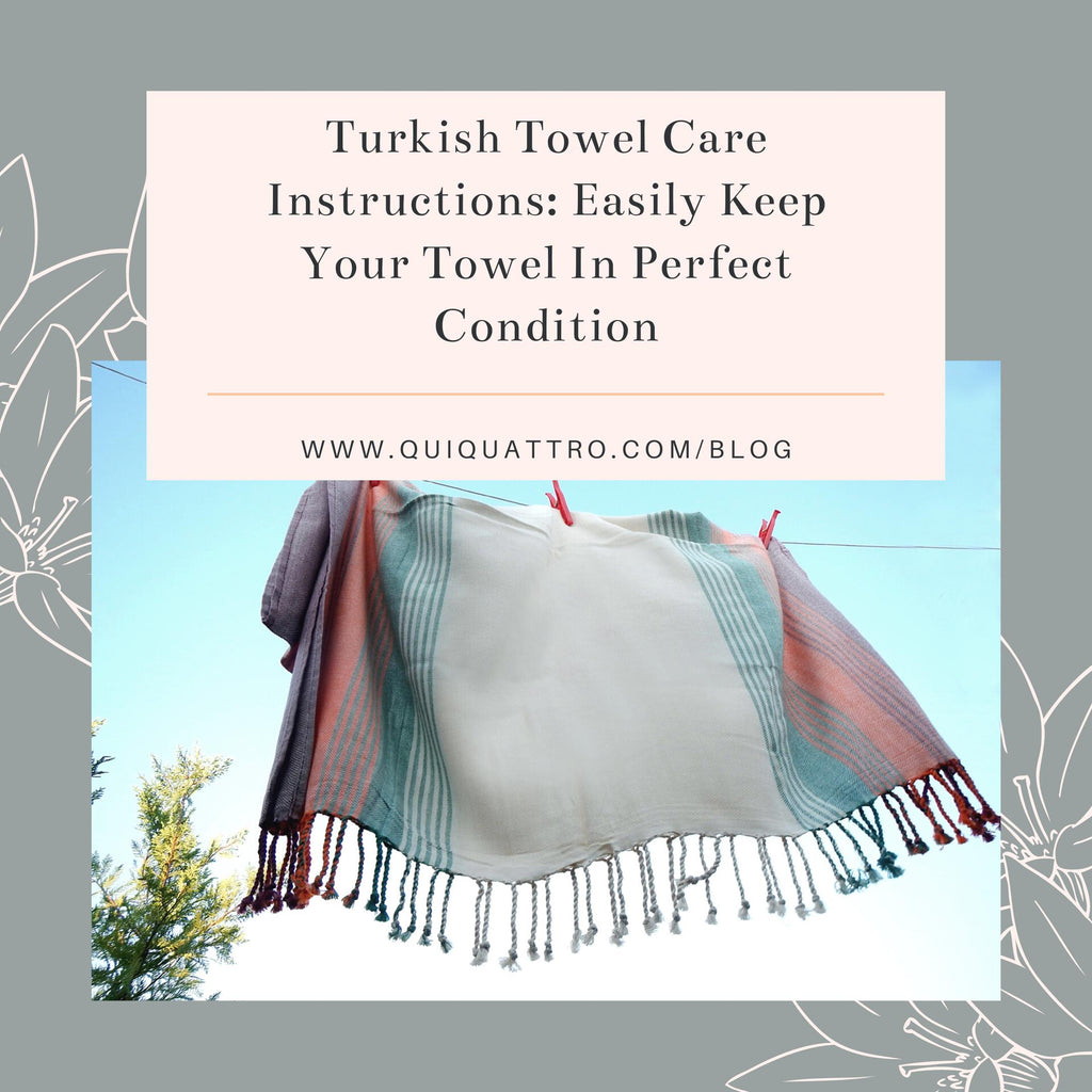 Turkish Towel Care Instructions: Easily Keep Your Towel In Perfect Condition